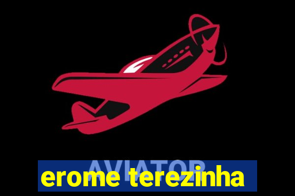 erome terezinha